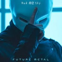 Red Sky - Future Metal