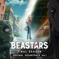神前暁 [Satoru Kosaki] - 『BEASTARS FINAL SEASON』Original Soundtrack (Vol. 1)