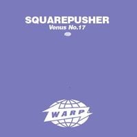 Squarepusher - Venus No.17