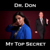 Dr. Don - My Top Secret
