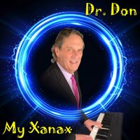 Dr. Don - My Xanax