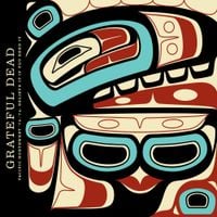 Grateful Dead - Pacific Northwest '73&ndash;'74: Believe It If You Need It
