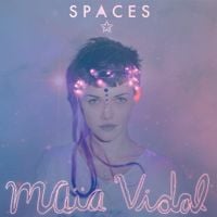 Ma&iuml;a Vidal - Spaces