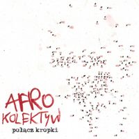 Afro Kolektyw - Połącz kropki