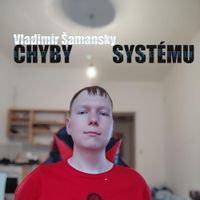 Vladim&iacute;r &Scaron;amansky - CHYBY SYST&Eacute;MU