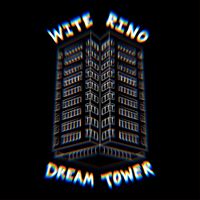 Wite Rino - Dream Tower