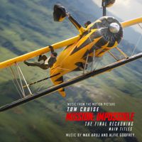 Max Aruj - Main Titles (from Mission: Impossible - The Final Reckoning)