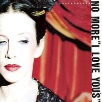 Annie Lennox - No More "I Love You's"
