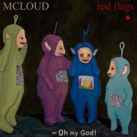 McLoud - Red Flags
