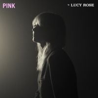 Lucy Rose - Pink