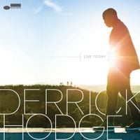 Derrick Hodge - Live Today
