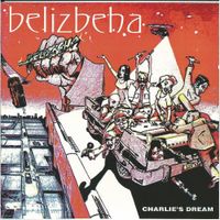 Belizbeha - Charlie's Dream