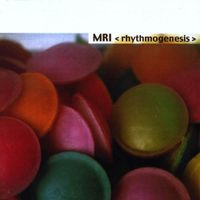 MRI - Rhythmogenesis