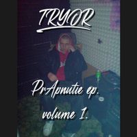 Tryor - PrApnutie EP vol.1