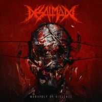 Desalmado - Monopoly of Violence