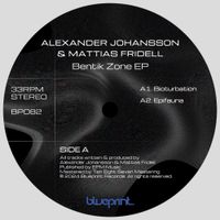 Alexander Johansson & Mattias Fridell - Bentik Zone EP