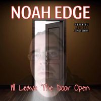 Noah Edge - I'll Leave The Door Open