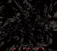 Hissing - Hissing