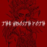 The Wraith Path - Divine Mayhem