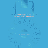 Dire Straits - Brothers in Arms (40th Anniversary)