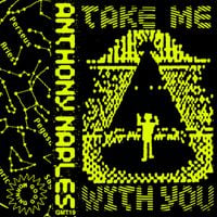 Anthony Naples - Take Me With You