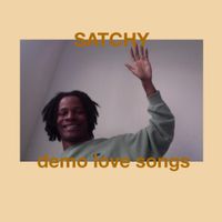 Satchy - Demo Love Songs