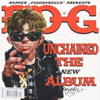 FiggDasGeld - UNCHAINED