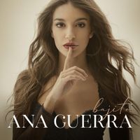 Ana Guerra - Bajito