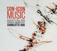 Charlotte Hug - Son-Icon Music