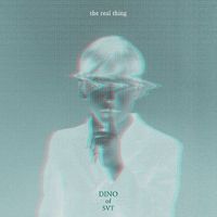 DINO - SEVENTEEN Mixtape Vol.15 - 'The real thing' (DINO)
