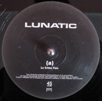 Lunatic - Le Crime Paie