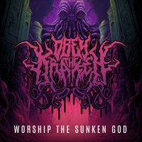 Obey The Kraken - Worship The Sunken God