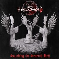 Hellsword - Sounding The Seventh Bell