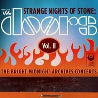 The Doors - Strange Nights Of Stone: The Bright Midnight Archives Concerts, Vol. II (Live)