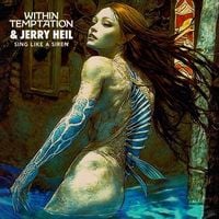 Within Temptation - Sing Like A Siren