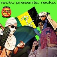 recko. - recko presents: recko.