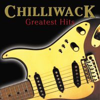 Chilliwack - Greatest Hits