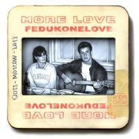 FEDUK - More Love