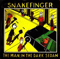 Snakefinger - The Man In The Dark Sedan / Womb To Worm