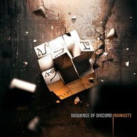 Sequence Of Discord - Namaste