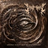 Dripping - Archaic Scriptures of Epistemology