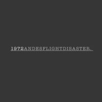 1972andesflightdisaster - Lament