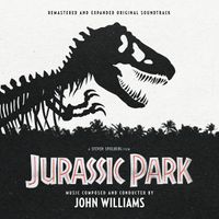 John Williams - Jurassic Park (Remastered And Expanded Original Soundtrack)