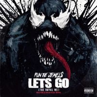 Run The Jewels - Let&rsquo;s Go (The Royal We)