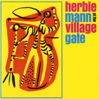 Herbie Mann - Herbie Mann at the Village Gate