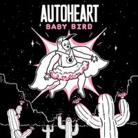 Autoheart - Baby Bird