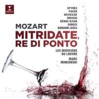 Les Musiciens du Louvre - Mozart: Mitridate, re di Ponto