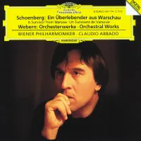 Claudio Abbado - Schoenberg: Ein &Uuml;berlebender Aus Warschau / Webern: Orchesterwerke