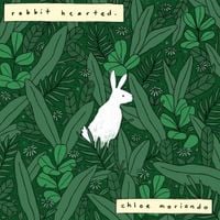 chloe moriondo - rabbit hearted.