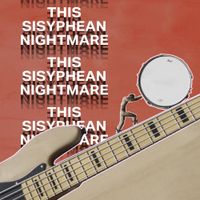 Chonny Jash - This Sisyphean Nightmare